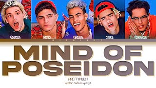 PRETTYMUCH - Mind of Poseidon (Leaked Studio Ver.) | (Color Coded Lyrics)