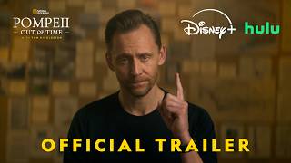 Pompeii: Out of Time with Tom Hiddleston | Official Trailer | National Geographic