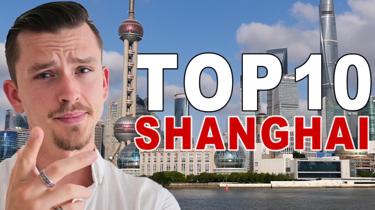 10 Best Places To Visit Shanghai! China Travel Guide 2025