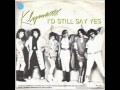 KLYMAXX   -   I'd Still Say Yes  (Extended)