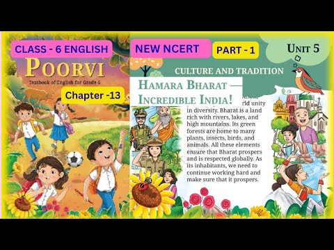 Class6 English|Poorvi |Unit-5|Culture and Tradition|PART-1|Chapter 13|Hamara Bharat Incredible India