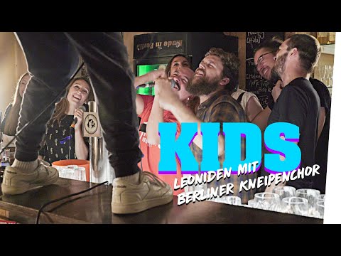 Leoniden - Kids (feat. Berliner Kneipenchor) live