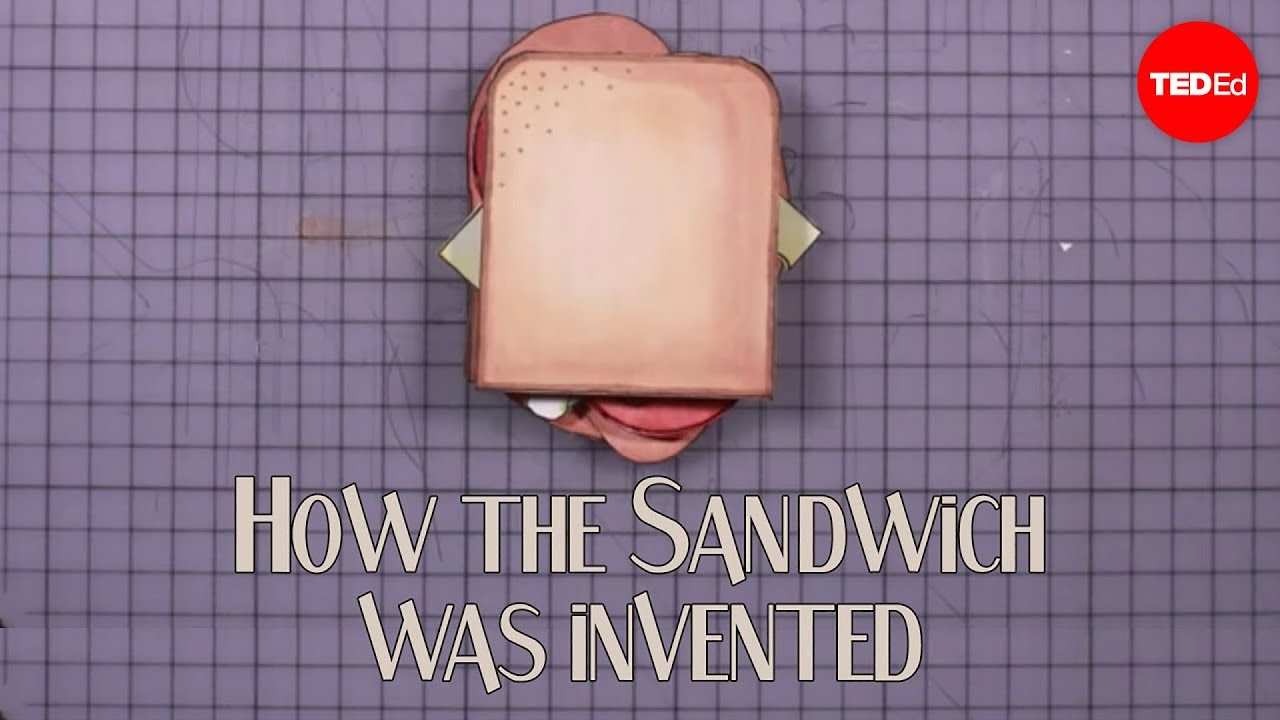 How the sandwich was invented | Moments of Vision 5 - Jessica Oreck