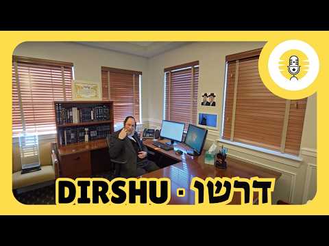 Dirshu - דרשו - The Perlowitz Show
