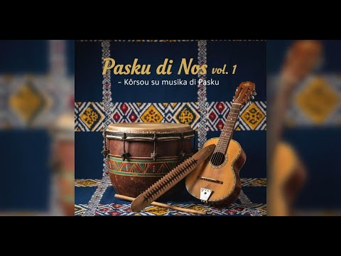 PASKU DI NOS Volüm 1  - E mihó kantikanan di Pasku di Kòrsou