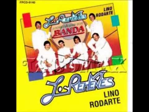 Los Rehenes    Lino Rodarte