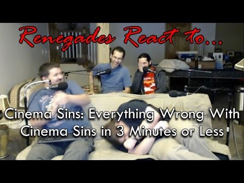 Renegades React to... Everything Wrong With Cinema Sins in 3 Minutes or Less