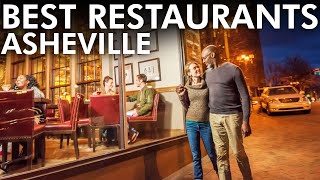 Top 10 Best Restaurants in Asheville, NC | Wanderlust