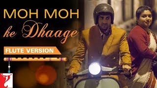 Flute Version: Moh Moh Ke Dhaage | Dum Laga Ke Haisha | Anu Malik | Varun Grover | Vijay Tambe