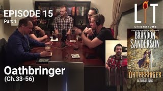 Thumbnail for episode 15 of Lit Literature â€“ Oathbringer by Brandon Sanderson