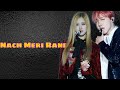 Bts X Blackpink Mix Naach Meri Rani