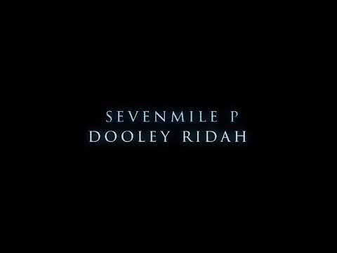 SevenMile P x Dooley Ridah - Rules (Official Video)