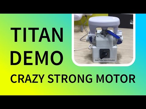 Zooz Titan: Crazy Strong Water Valve Actuator Demo At CEDIA 2021.