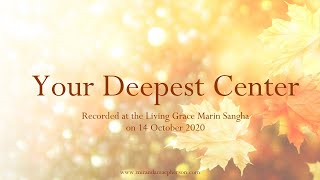 YOUR DEEPEST CENTER