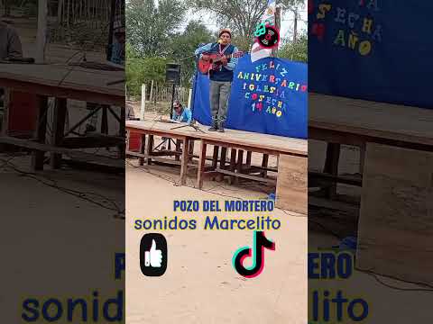 Sonidos Marcelito las lomitas fsa en pozo del mortero 