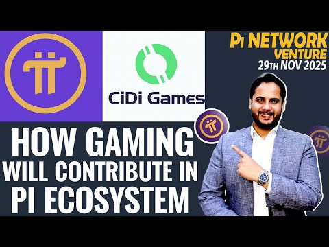 Pi Network & CiDi Games Ecosystem Contribution | Pi Coin Venture | Pi Coin Price | Pi Gaming Utility