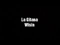 La Gitana - Wisin   (Letra)