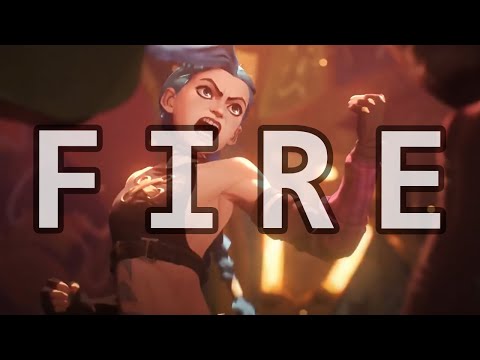 Jinx // Fire  [Arcane AMV]