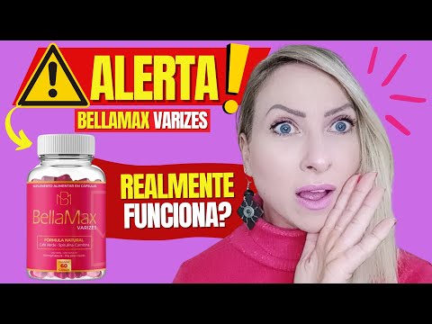 BELLAMAX VARIZES ((⚠️ ALERTA! ⚠️)) SERÁ QUE FUNCIONA? - BellaMax Varizes 2024