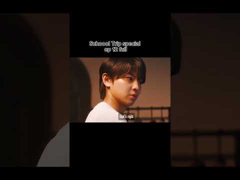 SCHOOL TRIP NOT CLOSE TO SPECIAL EPISODE PART 2