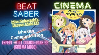[Chorogonzu] Ishukan Communication (Miss Kobayashi&#39;s Dragon Maid ED) -   Expert FC+Rank SS(Cinema)