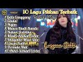 Laila Canggung Cindai Permata Hati Lusyana Jelita Adella FULL ALBUM Video Klip