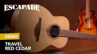 Lâg Escapade Red Cedar Électro - Video