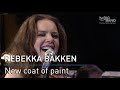 Rebekka Bakken: "New coat of paint"