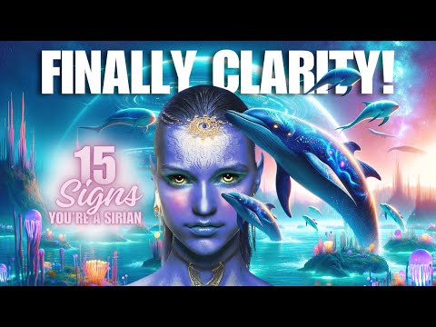 👽 15 Signs You're a ✨SIRIAN✨ Starseed & Your MISSION!