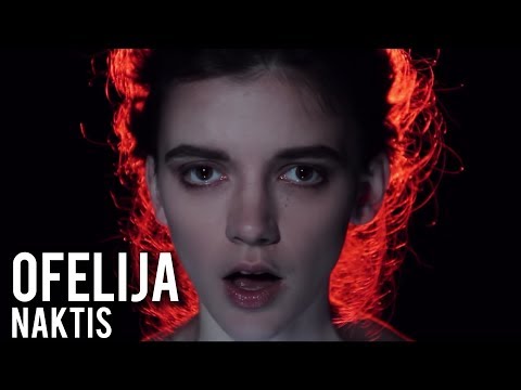 Ofelija - Naktis (Official Music Video)