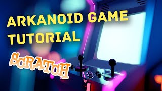 Scratch Coding Tutorial: Arkanoid