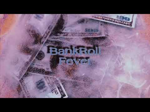 GetRich JuJu - “BankRoll Fever” ft. RichDreams Titus & 4Snick