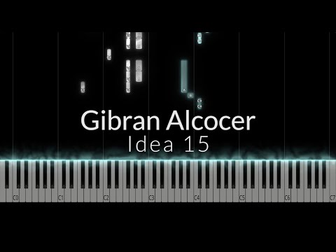 Gibran Alcocer - Idea 15 Piano Tutorial