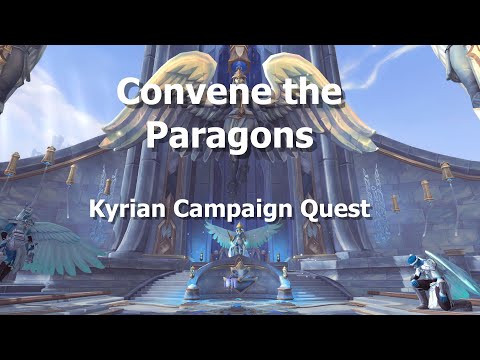Convene the Paragons--Kyrian Campaign Quest--WoW Shadowlands
