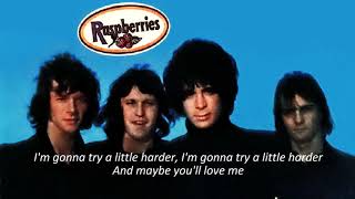 RASPBERRIES - don&#39;t want to say goodbye