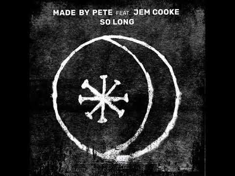 Jem Cooke, Made By Pete - So Long feat. Jem Cooke (Audiojack Remix) (Crosstown Rebels)