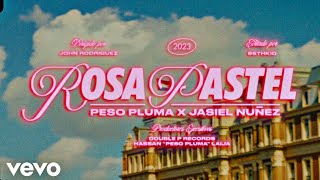 Rosa Pastel - Peso Pluma X Jasiel Nuñez [Video Oficial]