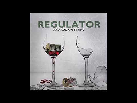 Ard Adz - Regulator (ft. M String)|