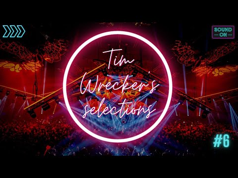 Tim Wrecker's Selections #6 - THE BEST EDM, FESTIVAL & CLUB MUSIC | Popular Mashups & Remixes