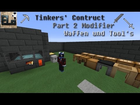 [Tutorial] Tinkers' Constuct "Part2 Modifire Tool's und Waffen" [Deutsch/German]