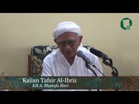 Kajian Tafsir Al-Ibriz | Al Baqoroh 193 | KH A Mustofa Bisri Taqmir.com
