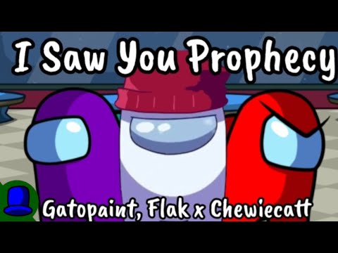 MASHUP [W] | GaTopaint, Flak x Chewiecatt - I Saw You Prophecy