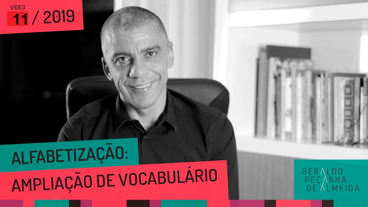 COMO AMPLIAR O VOCABULÁRIO EM CRIANÇAS NO PROCESSO DE ALFABETIZAÇÃO?