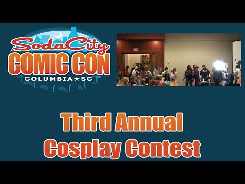 Soda City Comic Con '17 - 3rd Annual Cosplay Contest
