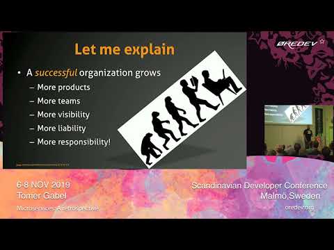 Tomer Gabel - Microservices: A retrospective | Øredev 2019