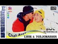 CHALI AAYE - OST. MAIN PREM KI DIWANI HOON (LIRIK & TERJEMAHAN)