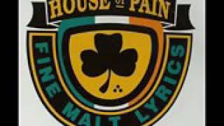 House of pain -top o the mornin to ya