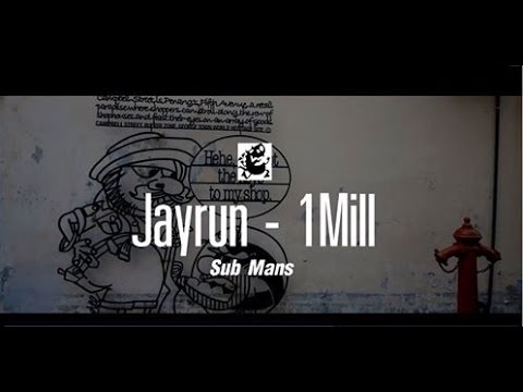 Submans-Jayrun - 1Mill เนื้อเพลง