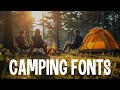 14 Camping Fonts To Bring The Great Outdoors To Your Designs