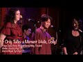 “It Only Takes a Moment” from Hello Dolly! @ Feinstein’s 54 Below